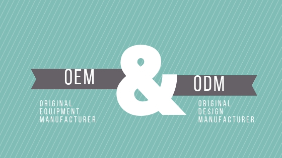 The roles of OEM and ODM